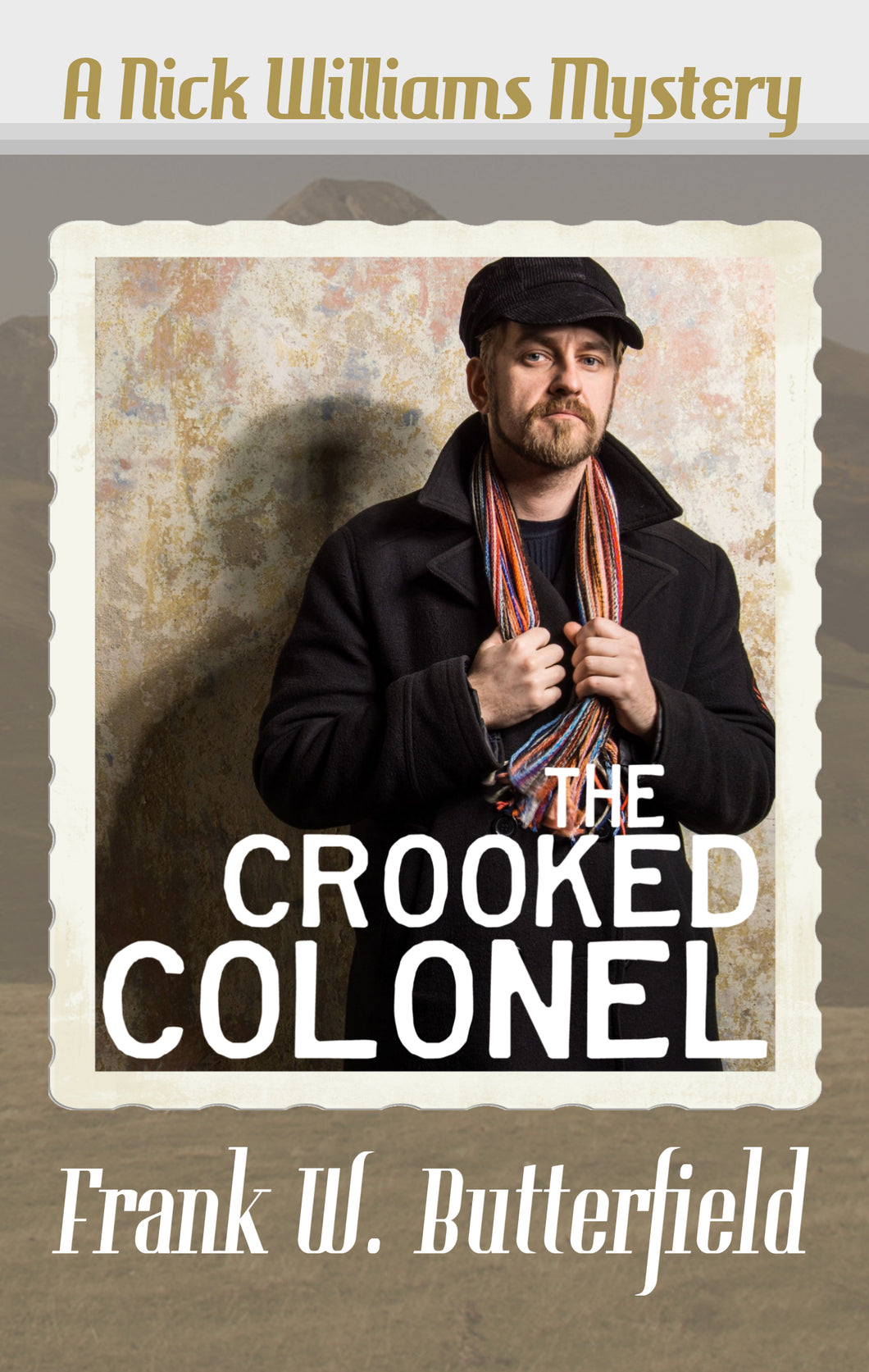 The Crooked Colonel
