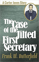Load image into Gallery viewer, The Case of the Jilted First Secretary