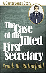 The Case of the Jilted First Secretary