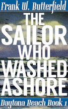 Load image into Gallery viewer, The Sailor Who Washed Ashore
