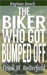 The Biker Who Got Bumped Off