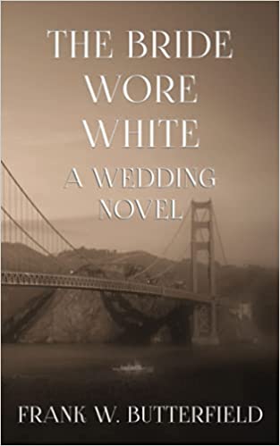 The Bride Who Wore White: A Wedding Novel