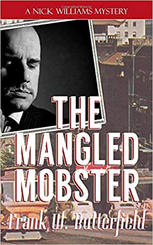 The Mangled Mobster