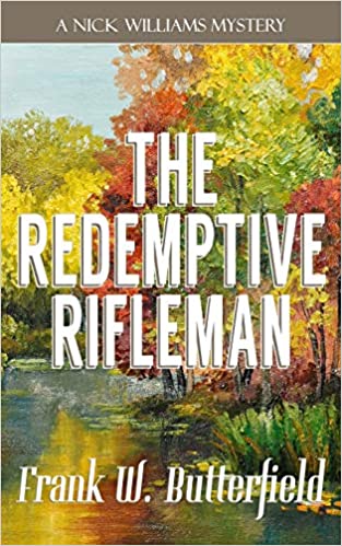 The Redemptive Rifleman